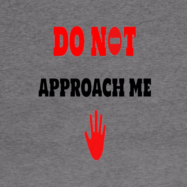 do not approach me by hamzaben